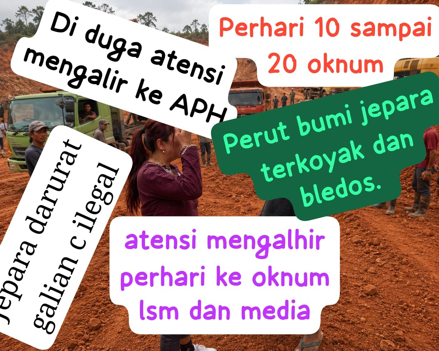 Perut Bumi Tercabik Dan Terkoyak Akibat Galian C Ilegal Di Jepara