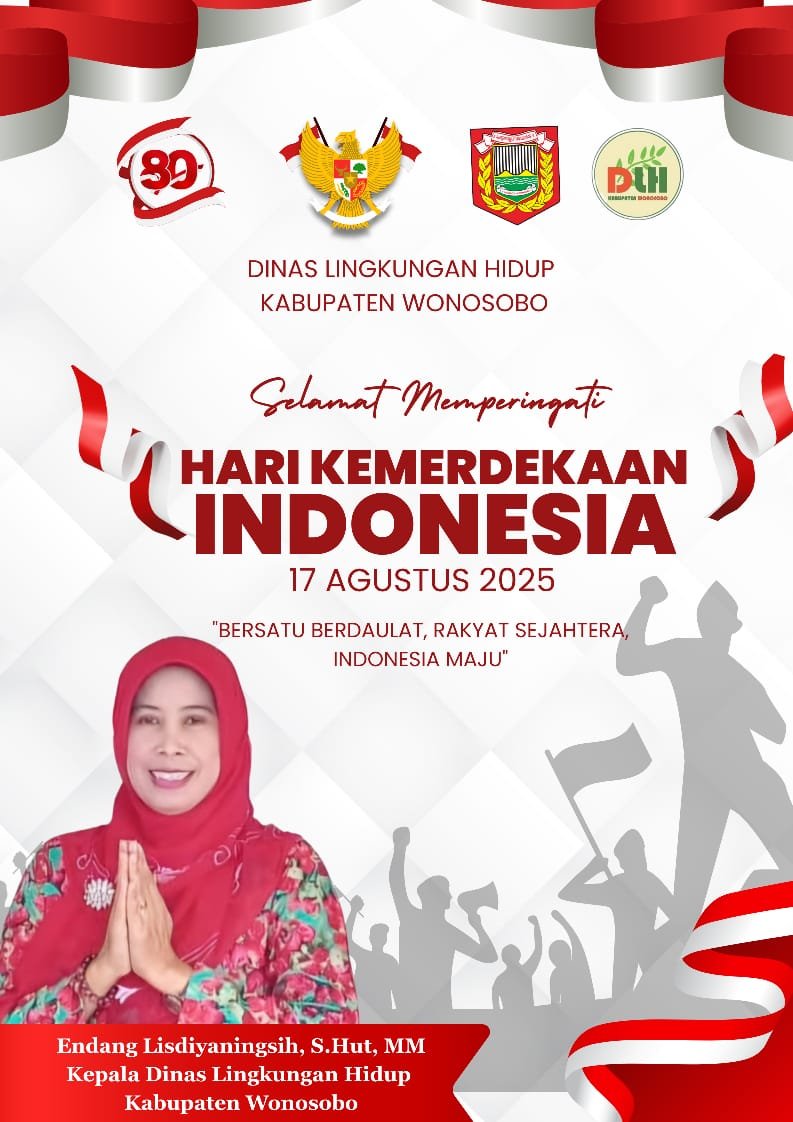 Dinas lingkungan Hidup kabupaten Wonosobo Mengucapkan Dirgahayu Republik Indonesia ke - 80