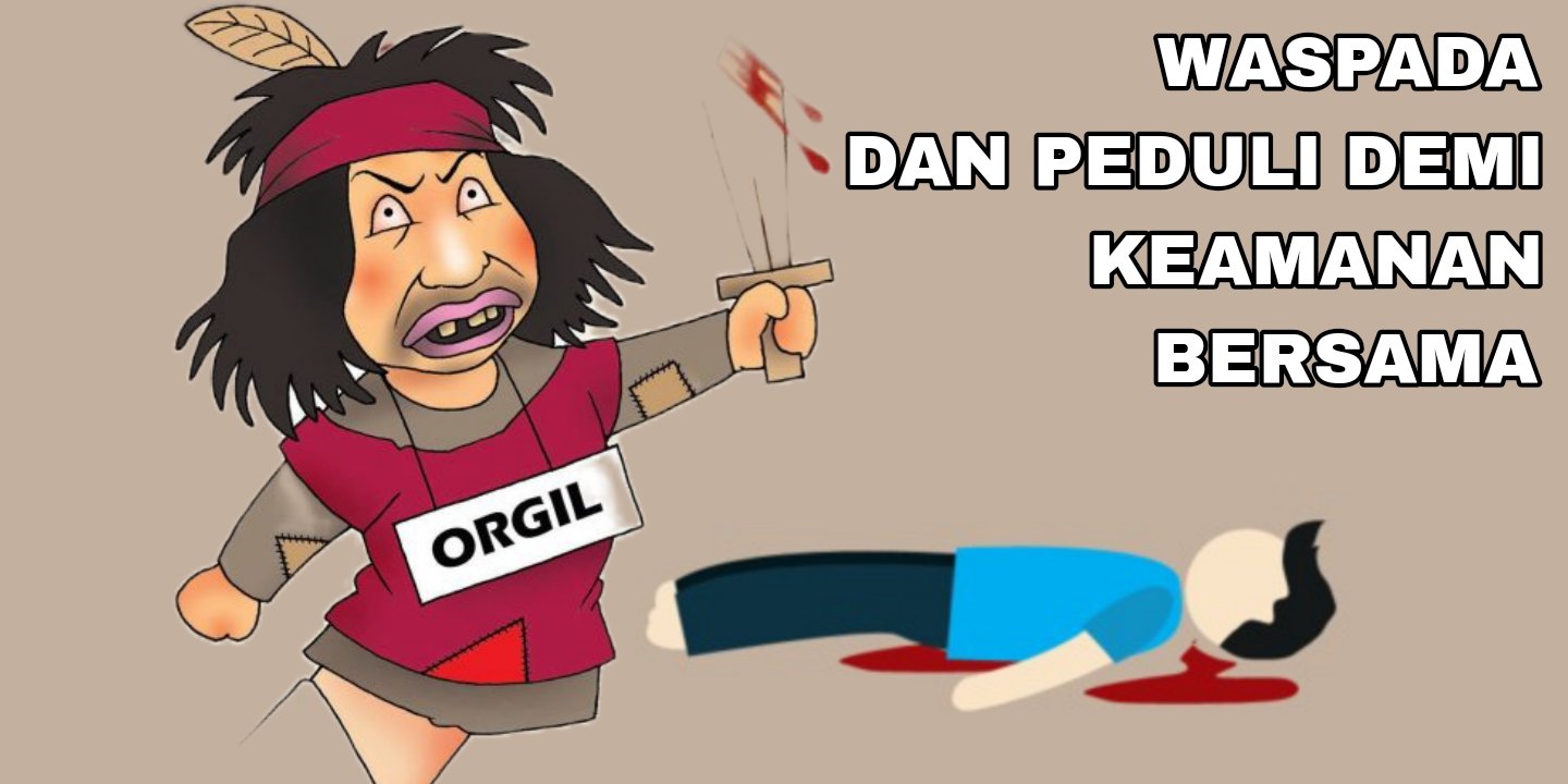 Waspada dan Peduli, Demi Keamanan Bersama